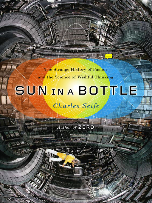 Title details for Sun in a Bottle by Charles Seife - Available